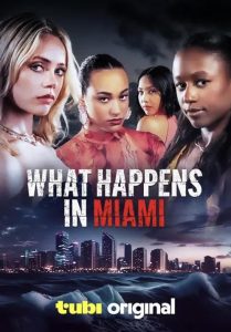 What.Happens.in.Miami.2024.720p.WEB.h264-DiRT – 1.4 GB