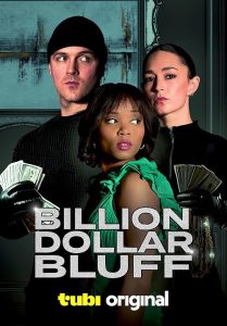 Billion.Dollar.Bluff.2024.720p.WEB.h264-DiRT – 1.5 GB