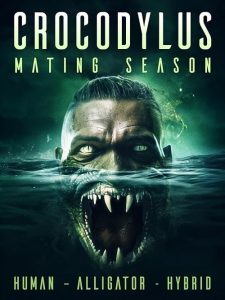 Crocodylus-Mating.Season.2023.1080p.WEB-DLAAC5.1.H264-BoBDobbs – 3.7 GB