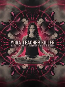Yoga.Teacher.Killer.The.Kaitlin.Armstrong.Story.2024.1080p.WEB.H264-CBFM – 2.5 GB
