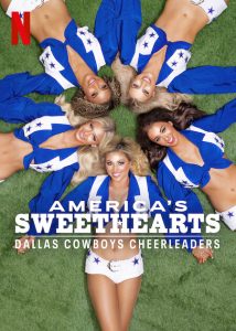 AMERICAS.SWEETHEARTS.Dallas.Cowboys.Cheerleaders.S01.720p.NF.WEB-DL.DDP5.1.Atmos.H.264-FLUX – 7.5 GB