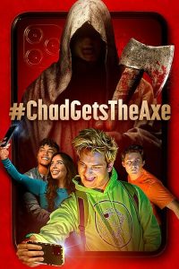 ChadGetsTheAxe.2022.720p.WEB.H264-DiMEPiECE – 2.8 GB