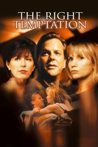 The.Right.Temptation.2000.720p.WEB.H264-DiMEPiECE – 3.8 GB