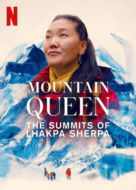 Mountain Queen: The Summits of Lhakpa Sherpa