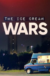 The.Ice.Cream.Wars.S01.1080p.WEB-DL.DDP5.1.H.264-OPUS – 7.3 GB