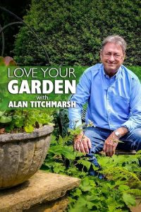 Love.Your.Garden.With.Alan.Titchmarsh.S12.1080p.WEB-DL.AAC.2.0.H264-BTN – 19.8 GB