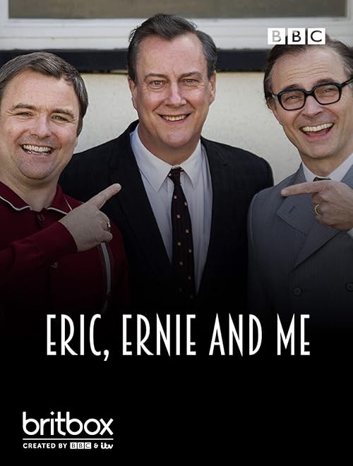 Eric, Ernie and Me