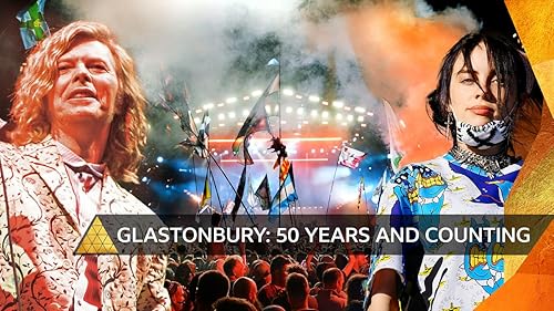 Glastonbury: 50 Years and Counting