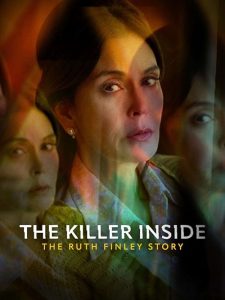 The.Killer.Inside.The.Ruth.Finley.Story.2024.1080p.WEB.H264-CBFM – 2.9 GB