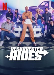 Resurrected.Rides.S01.1080p.NF.WEB-DL.DD+5.1.H.264-playWEB – 11.7 GB