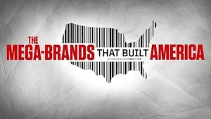 The.Mega-Brands.That.Built.America.S02.720p.AMZN.WEB-DL.DDP2.0.H.264-NTb – 9.0 GB