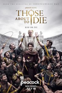Those.About.to.Die.S01.2160p.PCOK.WEB-DL.DDP5.1.x265-NTb – 61.3 GB