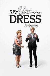 Say.Yes.to.the.Dress.Atlanta.S08.720p.AMZN.WEB-DL.DDP2.0.H.264-SLAG – 11.9 GB