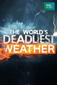 Worlds.Deadliest.Weather.S05.1080p.MY5.WEB-DL.AAC2.0.H.264-BTN – 26.6 GB