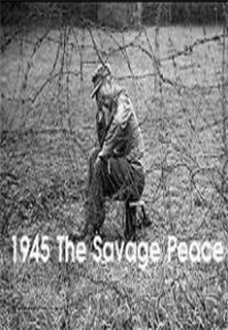 1945.The.Savage.Peace.2015.1080p.AMZN.WEB-DL.DDP2.0.H.264-BurCyg – 3.6 GB