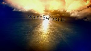 Maelstrom.The.Odyssey.Of.Waterworld.2018.1080P.BLURAY.X264-WATCHABLE – 15.5 GB