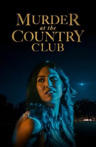 Murder.At.The.Country.Club.2023.1080p.WEB.H264-CBFM – 2.8 GB