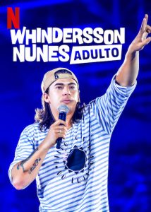 Whindersson.Nunes.Adulto.2019.1080p.NF.WEB-DL.DDP5.1.H.264-UPD – 2.6 GB