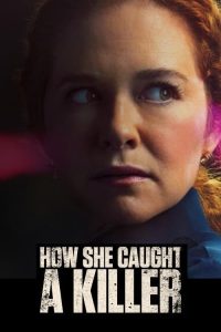 How.She.Caught.A.Killer.2023.1080p.WEB.H264-CBFM – 3.0 GB