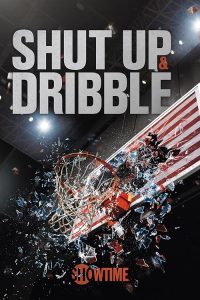 Shut.Up.and.Dribble.S01.1080p.AMZN.WEB-DL.DDP5.1.H.264-NTb – 10.0 GB