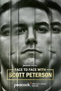 Face.to.Face.with.Scott.Peterson.S01.1080p.PCOK.WEB-DL.DDP5.1.H.264-BENEE – 10.0 GB