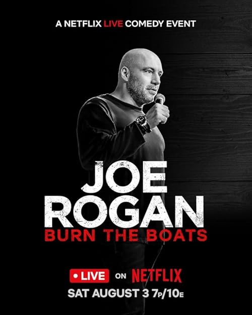 Joe Rogan: Burn the Boats