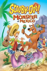 Scooby-Doo.and.the.Monster.of.Mexico.2003.1080p.BluRay.H264-GERUDO – 12.9 GB