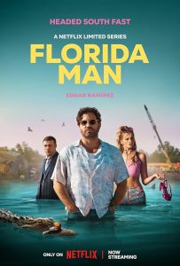 Florida.Man.S01.2160p.NF.WEB-DL.DDP5.1.DV.H.265-FLUX – 42.6 GB