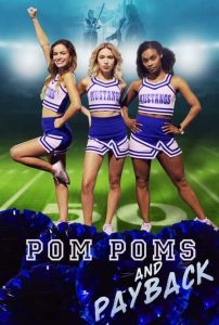 Pom.Poms.and.Payback.2021.720p.AMZN.WEB-DL.DDP2.0.H.264-ZdS – 3.5 GB