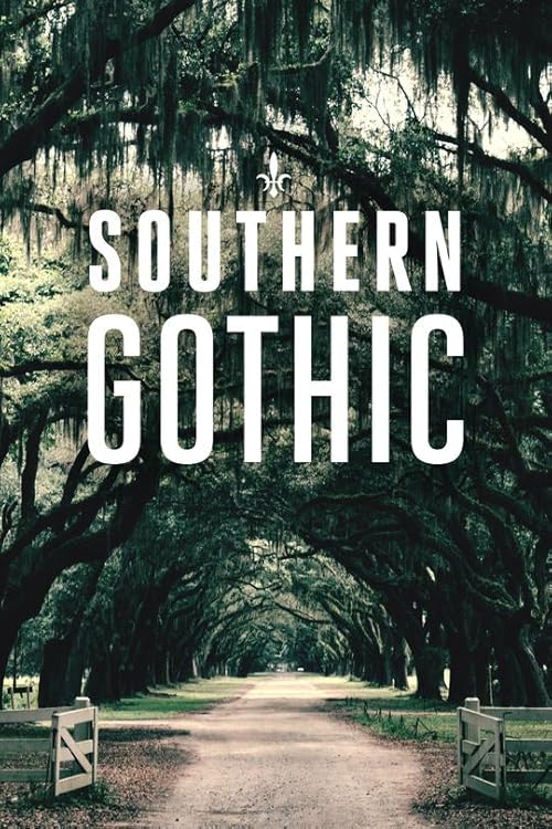 Southern Gothic