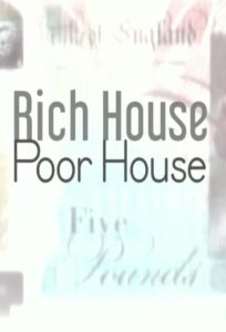 Rich.House.Poor.House.S01.720p.AMZN.WEB-DL.DDP2.0.H.264-SLAG – 6.9 GB