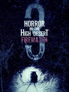 Horror.in.the.High.Desert.3-Firewatch.2024.1080p.WEB-DL.DD2.0.H264-BobDobbs – 4.7 GB