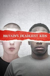 Britains.Deadliest.Kids.S02.1080p.DSCP.WEB-DL.AAC2.0.H.264-RAWR – 13.3 GB