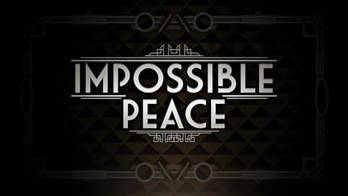 Impossible Peace