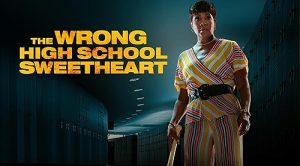 The.Wrong.High.School.Sweetheart.2022.1080p.AMZN.WEB-DL.DDP2.0.H.264-ZdS – 5.6 GB