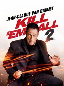 Kill.Em.All.2.2024.1080p.AMZN.WEB-DL.DDP5.1.H.264-FLUX – 6.1 GB