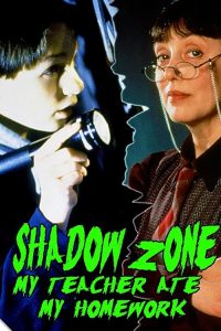 Shadow.Zone.My.Teacher.Ate.My.Homework.1997.1080p.WEB-DL.H264.AAC – 8.9 GB