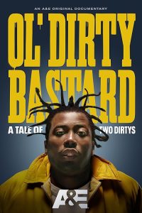 Ol.Dirty.Bastard.A.Tale.of.Two.Dirtys.2024.1080p.WEB.h264-EDITH – 5.0 GB