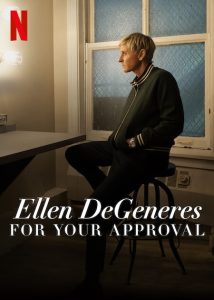 Ellen.DeGeneres.For.Your.Approval.2024.1080p.NF.WEB-DL.DDP5.1.H.264-FLUX – 2.8 GB