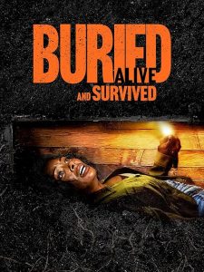 Buried.Alive.and.Survived.2024.1080p.AMZN.WEB-DL.DDP2.0.H.264-ZdS – 5.9 GB