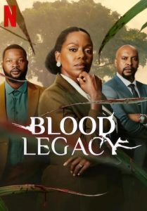 Blood.Legacy.S01.1080p.NF.WEB-DL.DUAL.DDP5.1.H.264-XEBEC – 22.4 GB