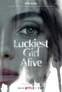 Luckiest.Girl.Alive.2022.2160p.NF.WEB-DL.DDP5.1.Atmos.H.265-XEBEC – 14.6 GB