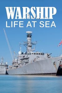 Warship.Life.in.the.Royal.Navy.S01.1080p.MY5.WEB-DL.AAC2.0.H.264-RAWR – 5.8 GB