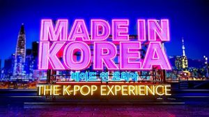 Made.in.Korea.The.K-Pop.Experience.S01.1080p.iP.WEB-DL.AAC2.0.HFR.H.264-RAWR – 12.9 GB