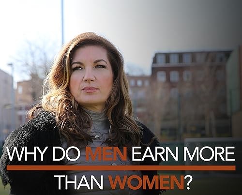 Why Do Men Earn More Than Women?