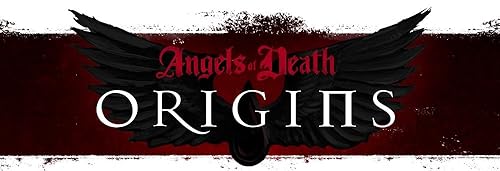 Angels of Death: Origins