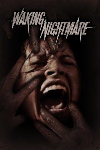 Waking.Nightmare.2023.1080p.WEB.H264-AMORT – 1.8 GB