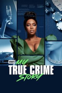 My.True.Crime.Story.S01.1080p.AMZN.WEB-DL.DDP2.0.H.264-SLAG – 20.0 GB