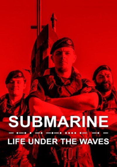 Submarine: Life Under the Waves