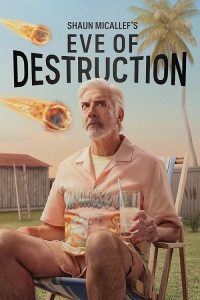 Shaun.Micallefs.Eve.of.Destruction.S01.1080p.WEB-DL.AAC2.0.H.264-WH – 7.6 GB